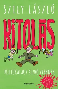 Kitolás - Túlélőkalauz kezdő apáknak