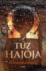 A tűz hajója - A tűz gyermekei 3. 