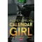 Calendar Girl - Április - Május - Június - 12 Hónap. 12 Férfi. 1 Eszkortlány.