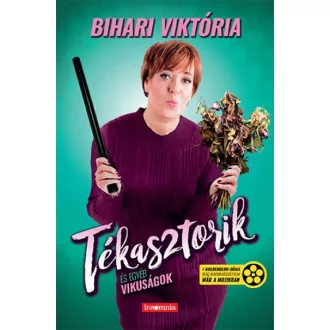 Tékasztorik és egyéb vikuságok