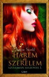 Hárem és szerelem - Szulejmán asszonya 1. 