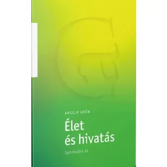Élet és hivatás - Spirituális út