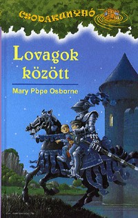 Lovagok között - Csodakunyhó 2.