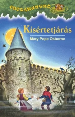 Kísértetjárás - Csodakunyhó 22.