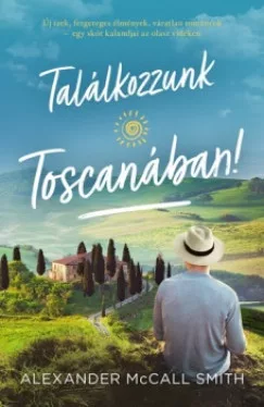 Találkozzunk Toscanában!