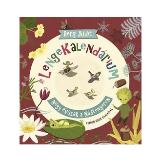 Lengekalendárium - Négy évszak a Nádtengeren