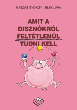 Amit a disznókról feltétlenül tudni kell