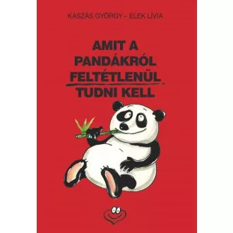 Amit a pandákról fetétlenül tudni kell