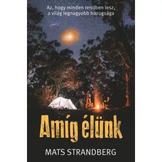 Amíg élünk
