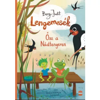 Lengemesék - III. - Ősz a Nádtengeren