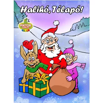 Halihó, Télapó!