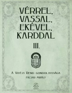 Vérrel, vassal, ekével, karddal III.