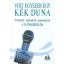 Volt egyszer egy kék Duna
