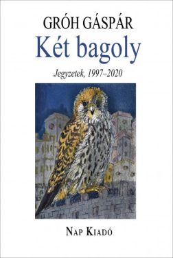 Két bagoly - Tűnődések, 1997-2020
