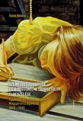   Személyes források és a történelmi tapasztalat elbeszélése