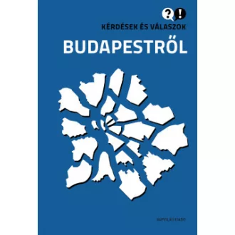 Kérdések és válaszok Budapestről