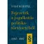 Fejezetek a jogalkotás politikatörténetéből 1957-1987