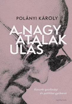 Polányi Károly - A nagy átalakulás