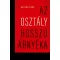 Huszár Ákos - Az osztály hosszú árnyéka