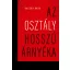 Huszár Ákos - Az osztály hosszú árnyéka