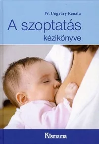 A szoptatás kézikönyve