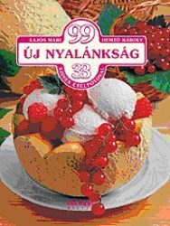 99 új nyalánkság