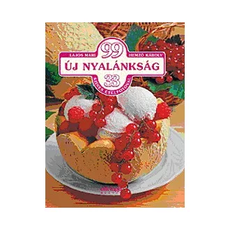 99 új nyalánkság