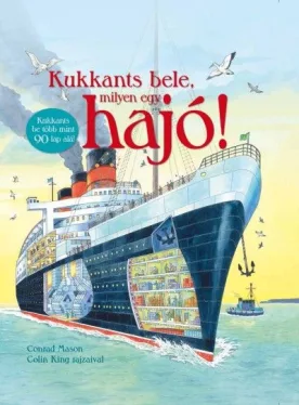Kukkants bele milyen egy hajó - Kukkants be több mint 90 lap alá
