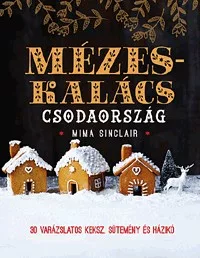 Mézeskalács csodaország
