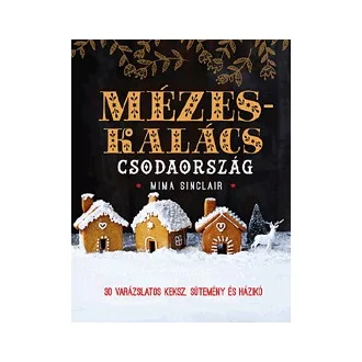 Mézeskalács csodaország
