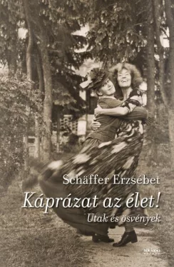 Káprázat az élet - Utak és ösvények