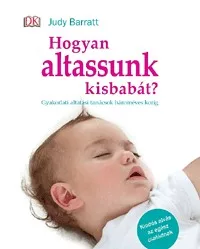 Hogyan altassunk kisbabát?