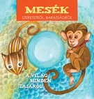 Mesék szeretetről, barátságról