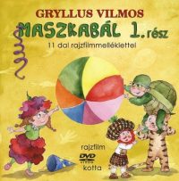 Maszkabál 1. rész - 11 dal rajzfilmmelléklettel