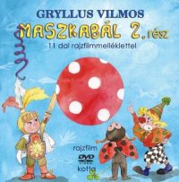 Maszkabál 2. rész - 11 dal rajzfilmmelléklettel
