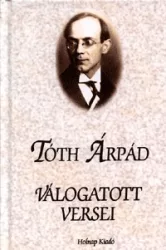 Tóth Árpád válogatott versei