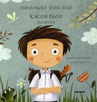 Kacor Dani - Két történet