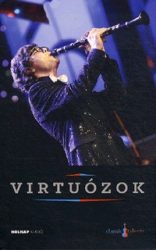   Virtuózok (Lugosi Ali Dániellel a borítón) - CD melléklettel