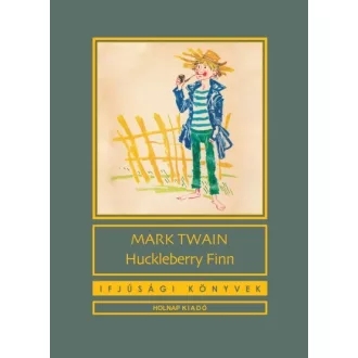 Huckleberry Finn (Holnap kiadó)