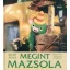 Megint Mazsola