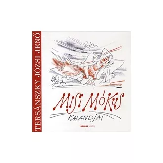 Misi Mókus kalandjai - Kass János illusztrációival
