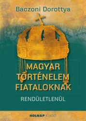 Magyar történelem fiataloknak