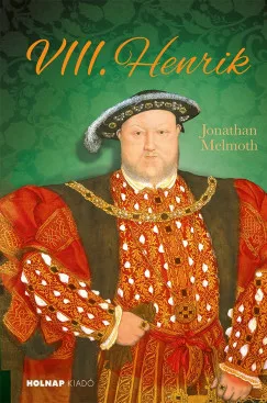 Jonathan Melmoth - VIII. Henrik