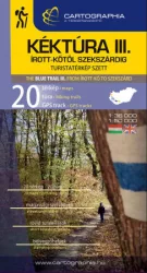   Kéktúra III. turistakalauz - Az Írott-kőtől Szekszárdig