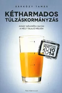 Kétharmados túlzáskormányzás - avagy gólerős csatár a mély talajú pályán