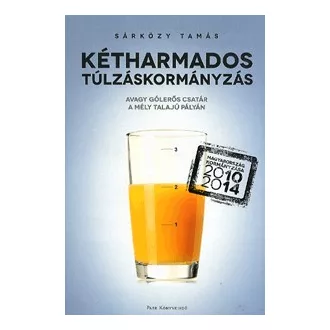   Kétharmados túlzáskormányzás - avagy gólerős csatár a mély talajú pályán