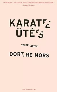 Karateütés - Történetek 