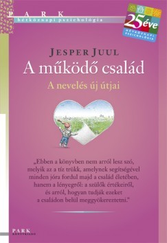 A működő család - A nevelés új útjai