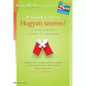 Hogyan szeress?