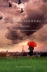 Álmaim asszonya - Versenyfutás a szerelemért